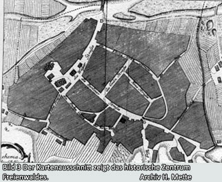 Der Kartenausschnitt zeigt das historische Zentrum Freienwaldes.