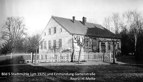 Stadtmühle (um 1925) und Einmündung Gartenstraße