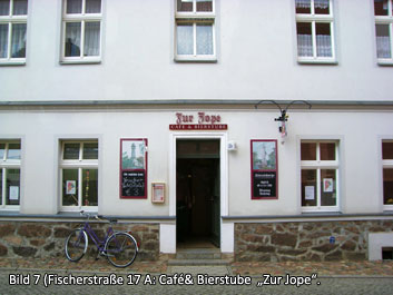 Fischerstraße 17 A: Café& Bierstube  „Zur Jope“